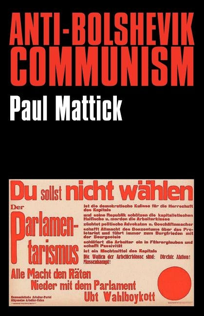 Anti-Bolshevik Communism Paperback Merlin Press