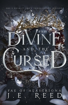 The Divine and the Cursed Paperback J.E. Reed