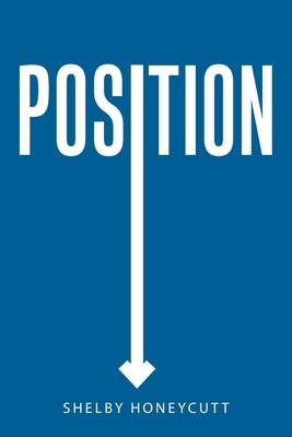 Position Paperback WestBow Press