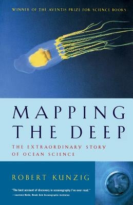 Mapping the Deep: The Extraordinary Story of Ocean Science Paperback W. W. Norton & Company