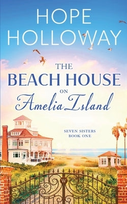 The Beach House on Amelia Island Paperback South Street Publishing