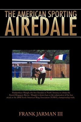 The American Sporting Airedale Paperback Authorhouse
