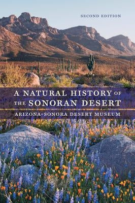 A Natural History of the Sonoran Desert Paperback University of California Press