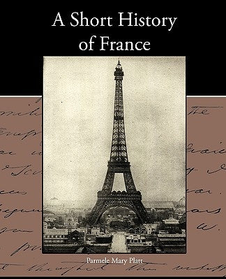 A Short History of France Paperback Book Jungle