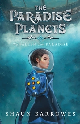 The Paradise Planets: The Fallen from Paradise Paperback Shaloor