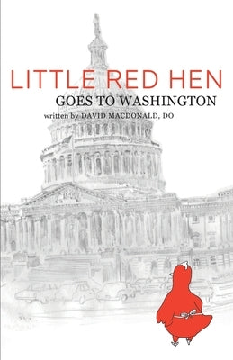 Paperback of Little Red Hen Goes to Washington by Christian Faith showing the book cover with colorful illustrations