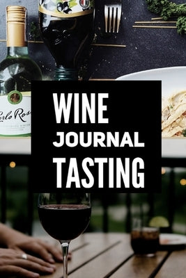 Wine Journal Tasting Paperback Createpublication