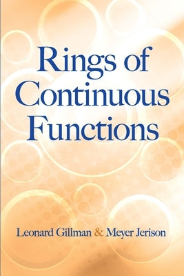 Rings of Continuous Functions Paperback Dover Publications