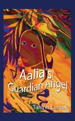 Aalia's Guardian Angel Paperback Sacred Square Publishing