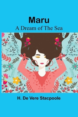 Maru: A Dream of the Sea Paperback Alpha Edition
