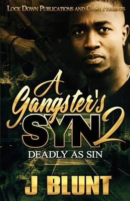 A Gangster's Syn 2: Deadly as Sin Paperback Lock Down Publications