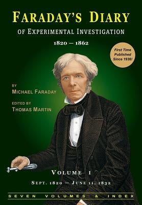 Faraday's Diary of Experimental Investigation - 2nd Edition, Vol. 1 Paperback HR Direct