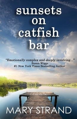 Sunsets on Catfish Bar: A Pendulum Book Paperback Triple Berry Press