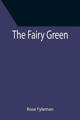 The Fairy Green Paperback Alpha Edition