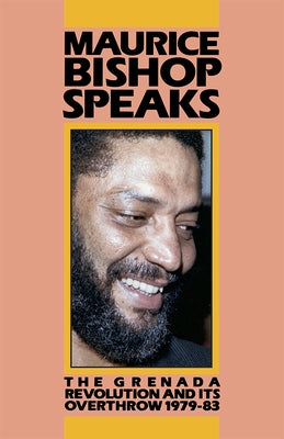 Paperback book titled "Maurice Bishop Speaks" by Pathfinder, featuring the cover with text and images related to the Grenada Revolution.