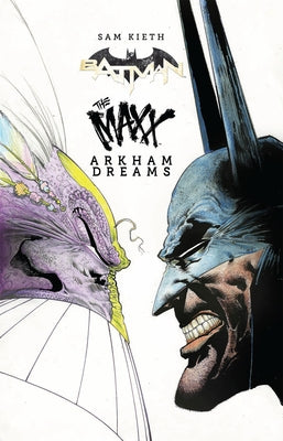 Batman/The Maxx: Arkham Dreams by Kieth, Sam