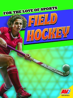 Field Hockey Paperback Av2