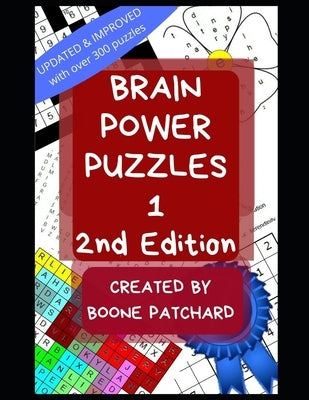 Brain Power Puzzles 1: An Activity Book of Word Searches, Sudoku, Math Puzzles, Anagrams, Scrambled Words, Crosswords, Cryptograms, and More Paperback Independently Published