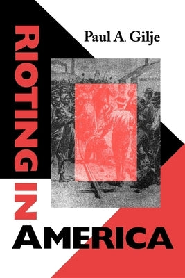 Rioting in America Paperback Indiana University Press