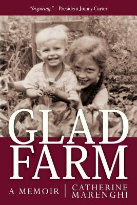 Glad Farm: A Memoir Paperback Createspace Independent Publishing Platform