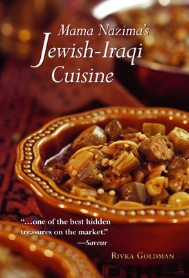 Mama Nazima's Jewish-Iraqi Cuisine: Jewish Iraqi Recipes Paperback Hippocrene Books