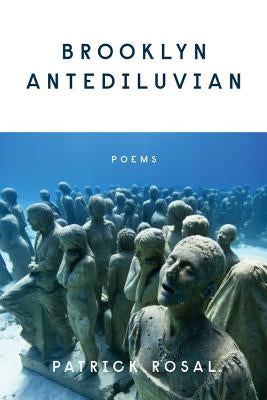 Brooklyn Antediluvian: Poems Paperback Persea Books