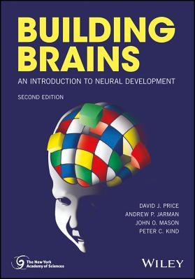 Building Brains: An Introduction to Neural Development Paperback Wiley