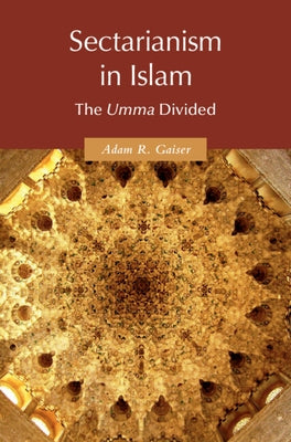 Paperback copy of "Sectarianism in Islam: The Umma Divided" by Cambridge University Press, showing the book cover with title and author.