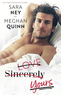 Love Sincerely Yours Hot-Lanta Publishing, LLC