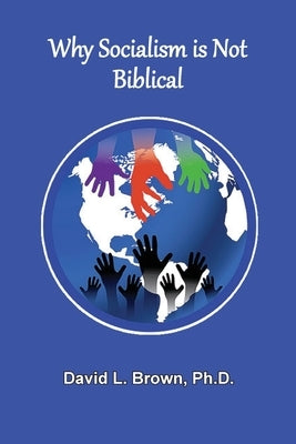 Why Socialism Is Not Biblical Paperback Old Paths Publications, Inc