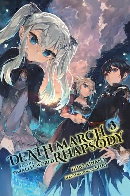 Death March to the Parallel World Rhapsody, Vol. 3 (Light Novel) Paperback Yen on