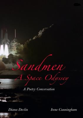 Sandmen: A Space Odyssey Paperback Hedgehog Poetry Press
