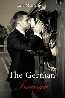 The German Triangle Paperback Jkl Publishing