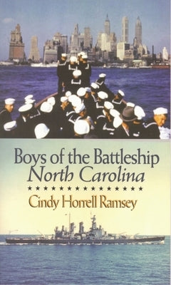 Boys of the Battleship North Carolina by Ramsey, Cindy Horrell