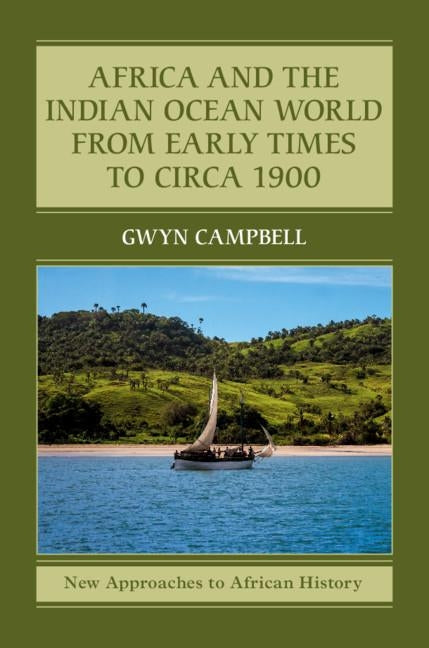 Africa and the Indian Ocean World from Early Times to Circa 1900 Paperback Cambridge University Press