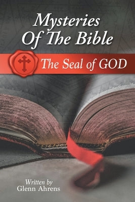 Mysteries of the Bible: The Seal of God Paperback Christian Faith