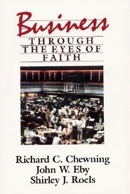 Business Through the Eyes of Faith Paperback HarperOne
