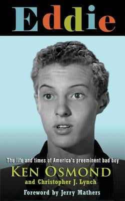 Eddie: The Life and Times of America's Preeminent Bad Boy Paperback Christopher J. Lynch