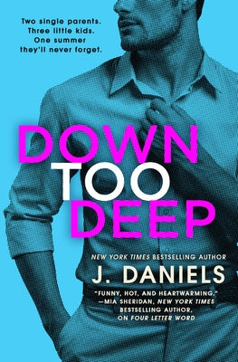 Down Too Deep Paperback Forever