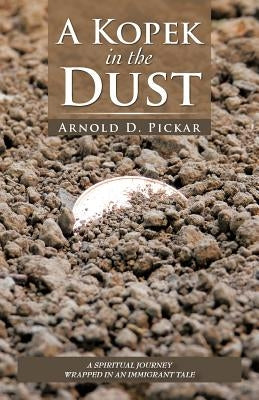 A Kopek in the Dust Paperback iUniverse
