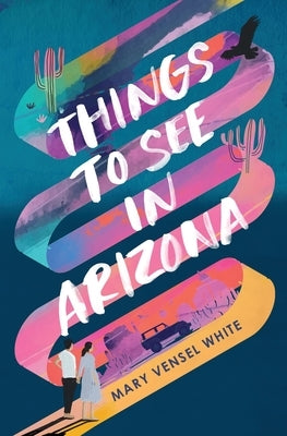 Things to See in Arizona Paperback Type Eighteen Books