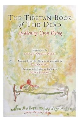 The Tibetan Book of the Dead: Awakening Upon Dying Paperback North Atlantic Books