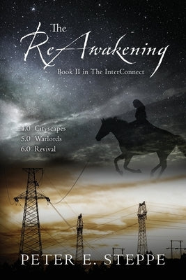 The ReAwakening: Book II in The InterConnect Paperback Outskirts Press