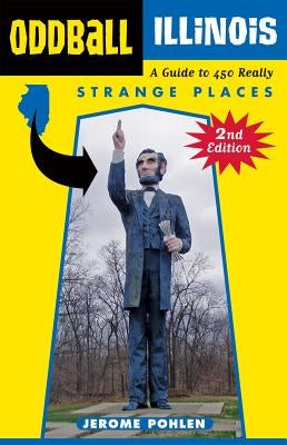 Oddball Illinois Paperback Chicago Review Press