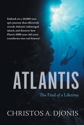 Atlantis: The Find of a Lifetime Paperback Page Publishing, Inc.