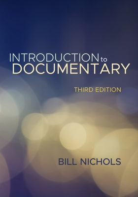 Introduction to Documentary Paperback Indiana University Press (Ips)