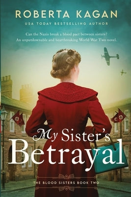 My Sister's Betrayal Paperback Roberta Kagan Publishing