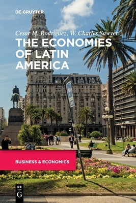 The Economies of Latin America Paperback de Gruyter