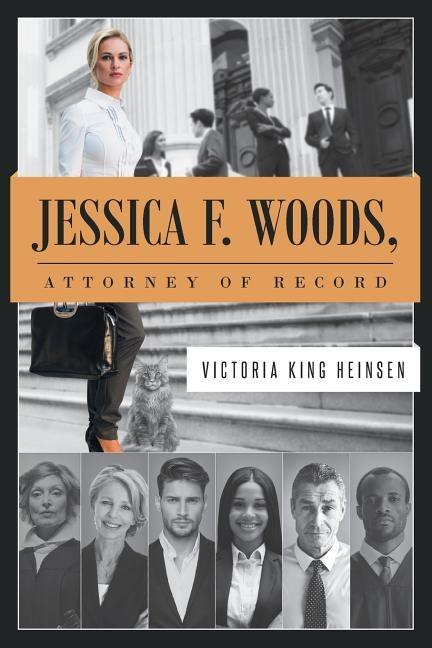 Jessica F. Woods: Attorney of Record Paperback Page Publishing, Inc.