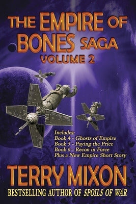 The Empire of Bones Saga Volume 2: Books 4-6 of the Empire of Bones Saga Paperback Yowling Cat Press